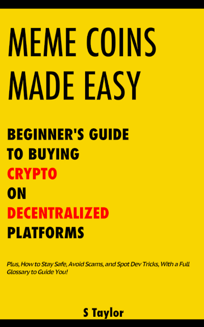 Cover of the book Meme Coins Made Easy: Beginner's Guide to Buying Crypto on Decentralized Platforms