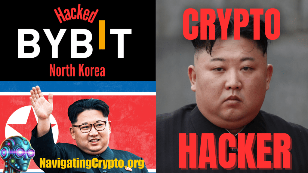 Bybit crypto exchange hacked, featuring Kim Jong Un and Bybit logo with "Hacked" text.